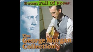George Morgan - Room Full of Roses 1949