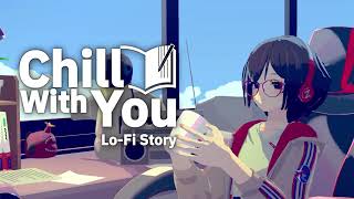 Chill with You：Lo-Fi Story スマートフォン版トレイラー