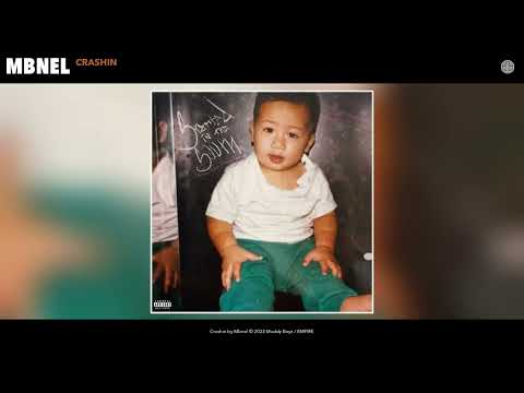 Mbnel - Crashin (Official Audio)