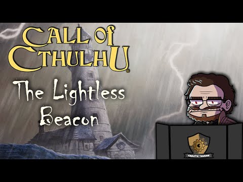 Call of Cthulhu: The Lightless Beacon Stream!