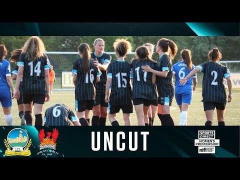 Irish League Uncut | Lisburn Ladies 0-5 Linfield Women