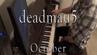 deadmau5 - October (Evan Duffy Piano Cover)