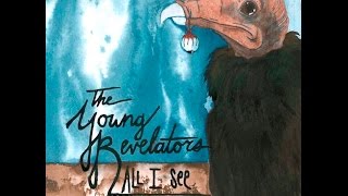 The Young Revelators  - All I See (Full Album Stream)