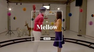 데이브레이크(DAYBREAK)  -  Mellow Official Teaser #3