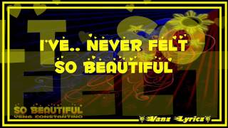 Yeng Constantino - So Beautiful LYRICS (How To Be Yours OST)