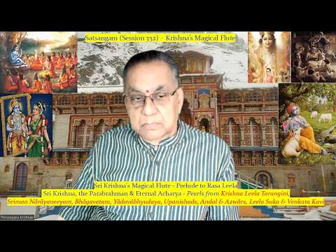 Sri Krishna’s Magical Flute and Krishna, the Eternal Acharya