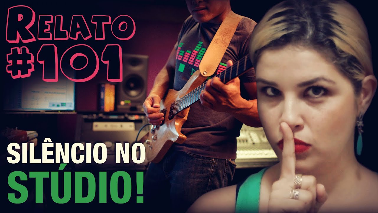 Silêncio no Stúdio! (#101 - Histórias Assombradas!)