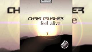 Chris Crusher - Feel alive (Mindshockers Remix) // BASSACRE TRAXX //
