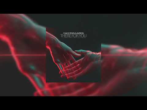 Chaoz x Fenyn x Averion - There for you