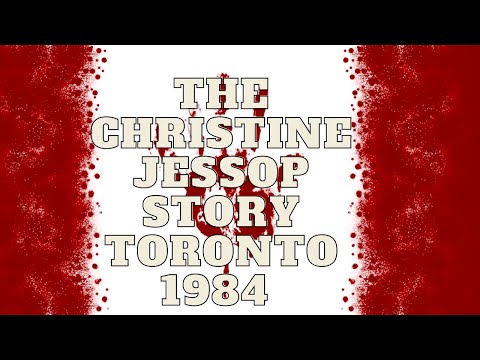 The Story of Christine Jessop Guy Paul Morin and Calvin Hoover - Toronto 1984