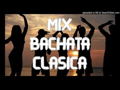MIX BACHATEAME - BACHATA CLÁSICA - ÉXITOS DE SIEMPRE