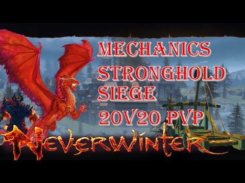 BASIC Stronghold Siege MECHANICS - 20v20 PvP - Mod 18 Neverwinter