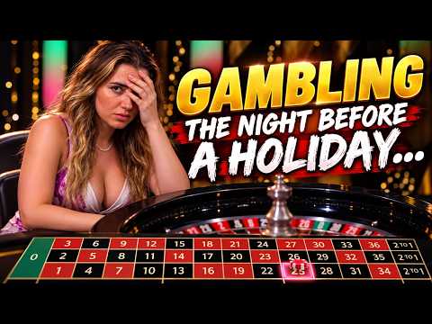 Thumbnail for video: Gambling The Night Before a Holiday...