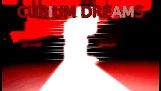 ONE MORE DOWN | Cubium Dreams - Part 4