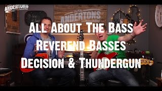 Video thumbnail for All About The Bass - Reverend Basses - Decision & Thundergun by Andertons Music Co