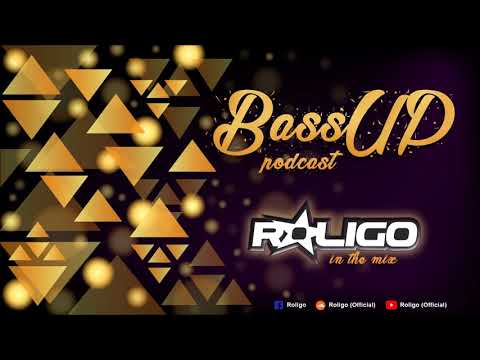 Bass UP podcast #01 by Roligo