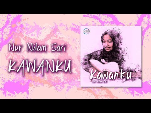 Nur Nilam Sari : Kawanku [Official Lyric Video]