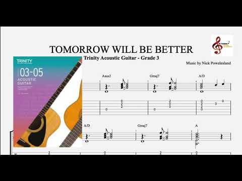 TOMORROW WILL BE BETTER - Trinity Acoustic Guitar - Grade 3