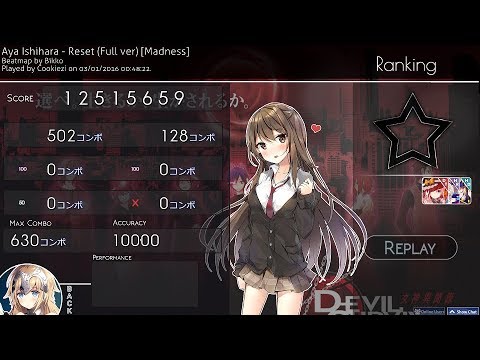 ReplayEdit | Cookiezi | 7.48* | Aya Ishihara - Reset (Full ver) [Madness] +HDDTHR
