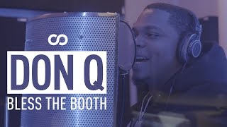 Don Q - Bless The Booth Freestyle
