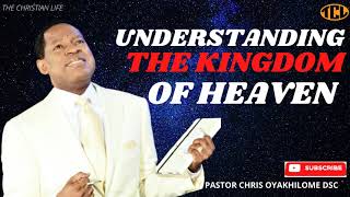 The Kingdom Of Heaven Is Here Now - Pastor Chris Oyakhilome