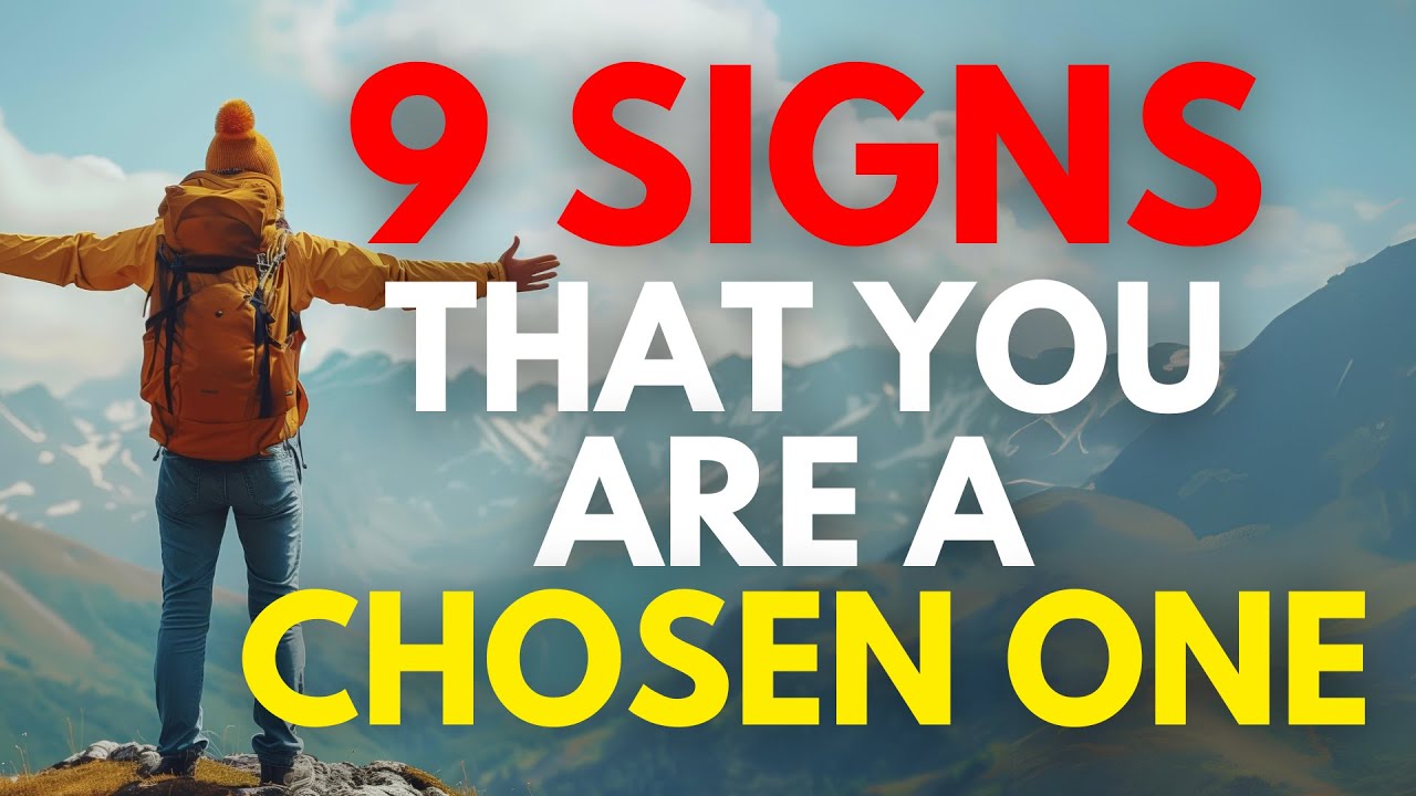 9 STRONG Indicators That You Are a Chosen One (All Chosen Ones Should Watch This)