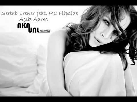 Sertab Erener feat. Mc Flipside - Açık Adres (Akn Unl Remix).wmv