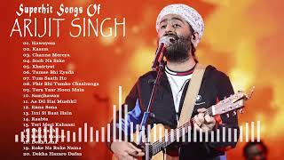 HEART TOUCHING OF ARIJIT SINGH  - Arijit Singh Full Album - Latest indian Romantic Love songs