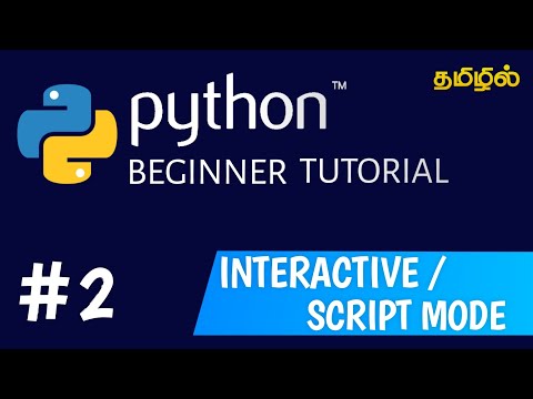 Interactive Mode And Script Mode In Python Python Tutorial For Beginners In Tamil