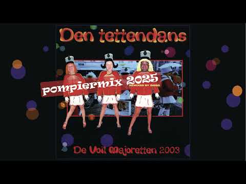 De Voil Majoretten & DIBBS - Den Tettendans 2025 (Pompiermix)