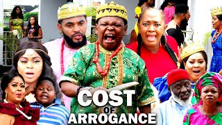 COST OF ARROGANCE (LUCHI DONALD) OSITA IHEME - 2021 LATEST NIGERIAN MOVIES / NOLLYWOOD