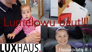Einblicke eines Bauherren in die Luxhaus Bemusterung.
