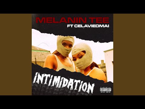 Intimidation (feat. Celaviedmai)