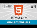 HTML5 Tutorials #4 - HTML5 Shiv