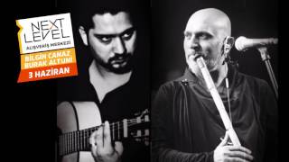 Next Level AVM - Bilgin Canaz Burak Altuni