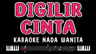 Download lagu DIGILIR CINTA - Karaoke Nada Wanita [ Nada Rendah ] mp3