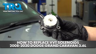 How to Replace Variable Valve Timing Solenoid (VVT) 2008-2020 Dodge Grand Caravan 3.6L
