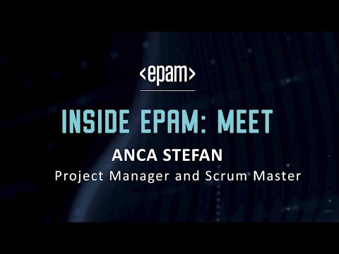 #InsideEPAM: Meet Anca Stefan, Project Manager and Scrum Master