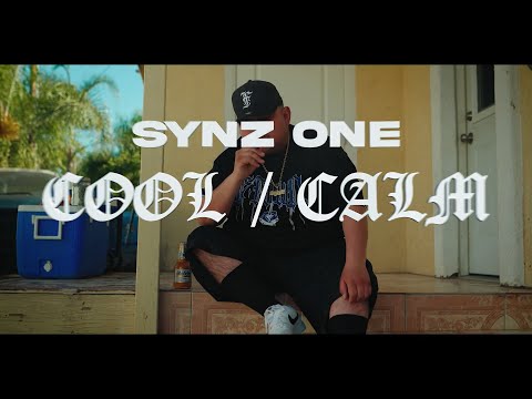 Synz One - COOL/CALM [Official Music Video]
