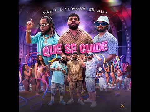 Que se Cuide - Luis R Conriquez, Chimbala, Joel De La P (Audio Official)