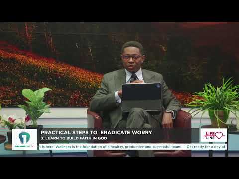 Channel One TV LIVE: Lifeline — Don’t Worry | Bishop Fred Korankye-Mensah