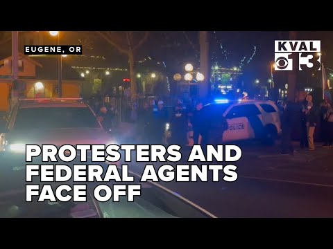 Protesters and federal agents face off outside Eugene federal building
