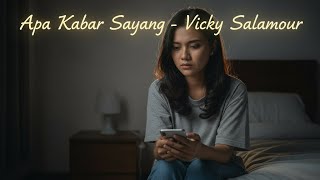 Download lagu Apa Kabar Sayang – Vicky Salamour | Cover Lagu Ambon Sedih | Lagu Timur Populer mp3