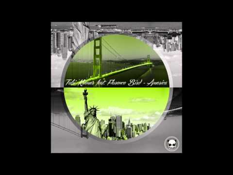 Tobi Kramer Feat Florence Bird - America  (Stil Vor Talent)