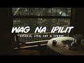 Wag Na Ipilit SevenJC JYSN Chy Tyrone Official Lyric Video Prod By LC Beats
