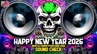 Download lagu New Year Dj Sound Check 2026 | New Party Dance DJ Remix 2026 Happy New Year Competition Dj Song 2026 mp3