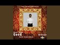 Good Things (2021 Remake)