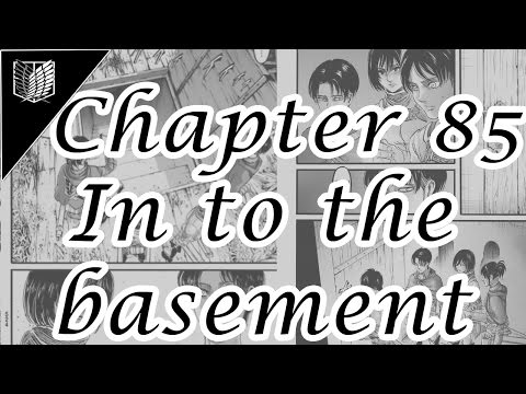 Attack on Titan Manga Chapter 85 Review Into the Basement