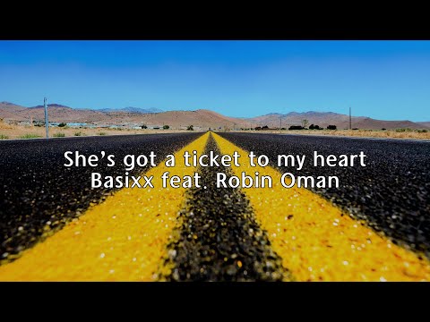 Basixx feat. Robin Oman - She's got a ticket to my heart (한글 가사 해석)