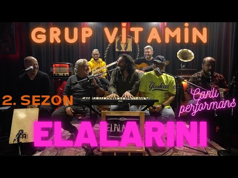 Grup Vitamin - Elalarını #CanlıPerformans [2. Sezon]